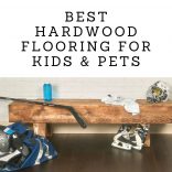 example of wood floors if you have kids and pets